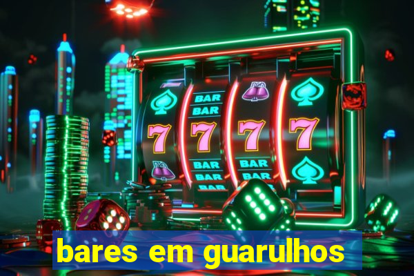 bares em guarulhos